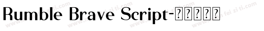 Rumble Brave Script字体转换